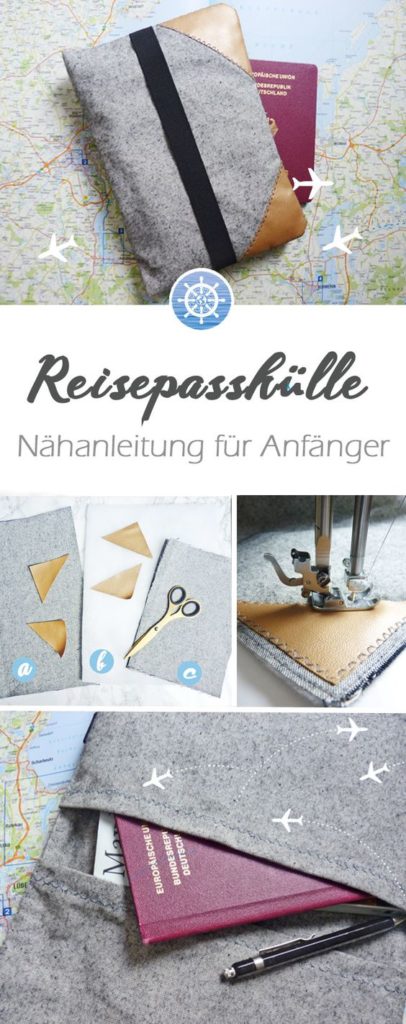 Praktische Reisepasshulle Selber Nahen Nahanleitung Aye Aye Diy